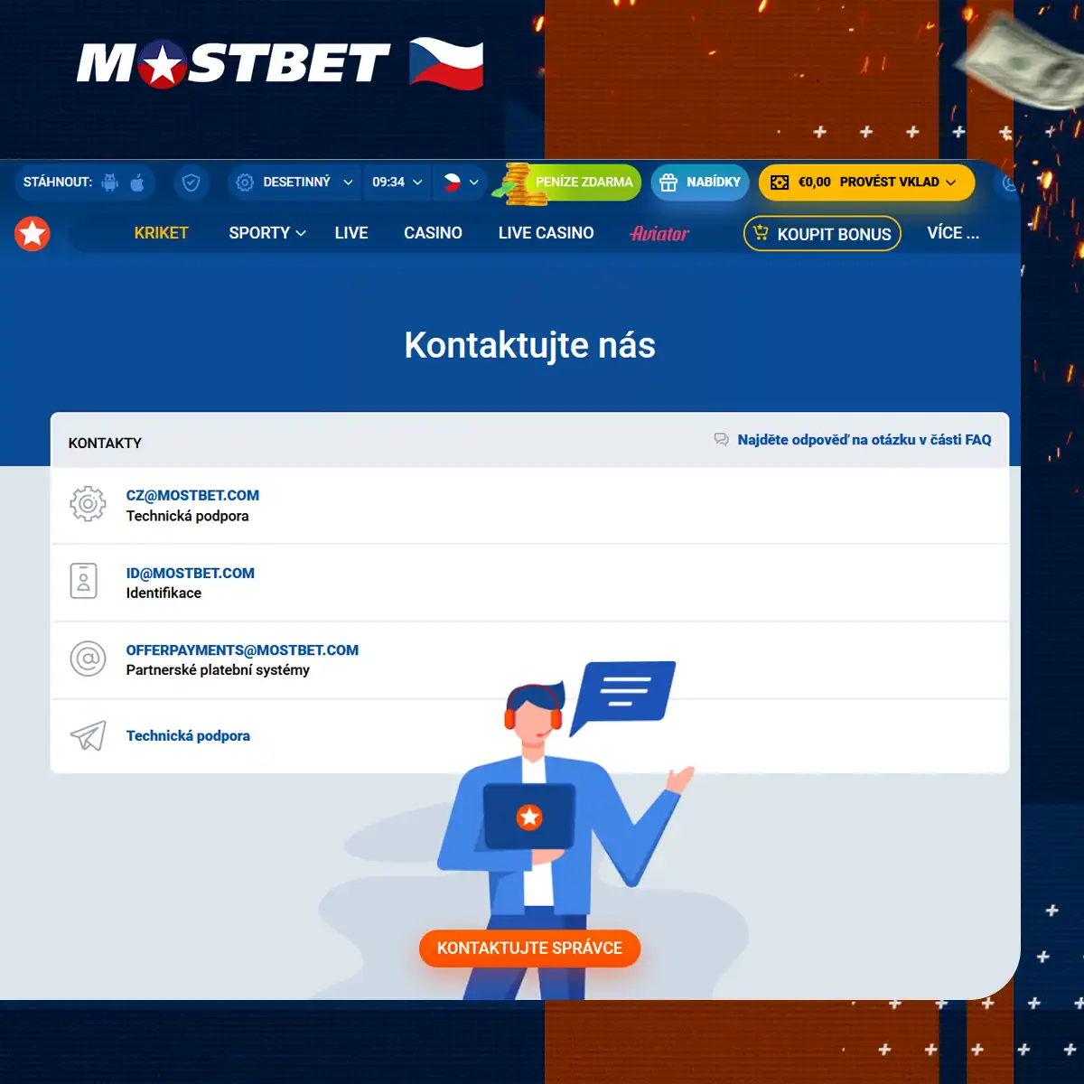 V případě jakýchkoli dotazů kontaktujte prosím tým podpory Mostbet